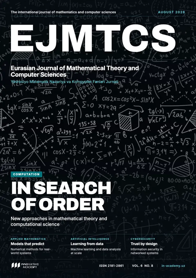 Eurasian Journal of Mathematical Theory and Computer Sciences muqovasi